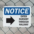 thumbnail image 5 of (2 Pack) Enter Nursery Through Side Hallway OSHA Notice Sign 24 Inch X 18 Inch Indoor / Outdoor Rust-Free Aluminum Metal Signs for Workplace, Workshop, and Construction Site, Made in, 5 of 8
