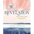 thumbnail image 2 of Beautiful Word Bible Studies Revelation Bible Study Guide Plus Streaming Video: Extravagant Hope, (Paperback), 2 of 3