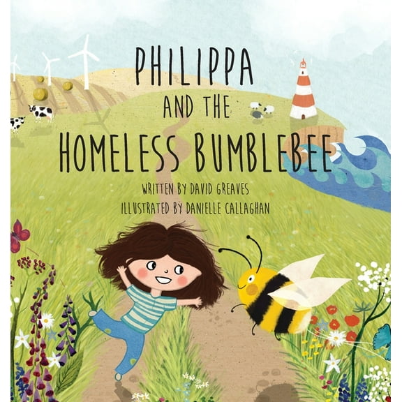 Philippa and The Homeless Bumblebee, (Hardcover)