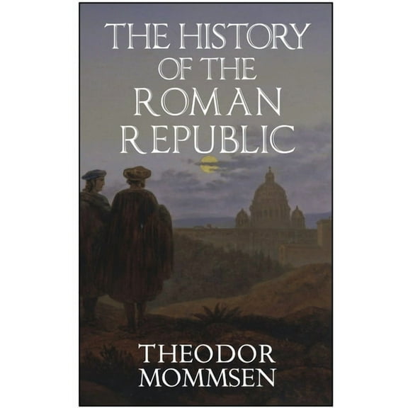 The History of the Roman Republic, (Paperback)