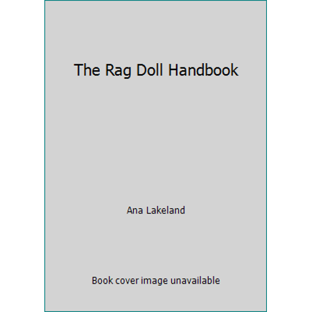The Rag Doll Handbook, Used [Hardcover]