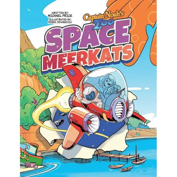 Captain Noah's Zoo: Space Meerkats, (Paperback)