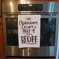 thumbnail image 5 of Funny Decorative Your Opinion Is Not Part of Recipe Novelty Dish Hand Towel Sassy Kitchen Decor, 5 of 6