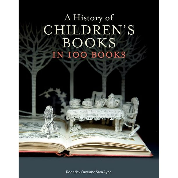 A History of Children's Books in 100 Books
