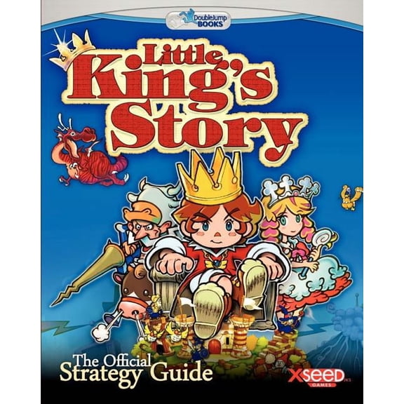 Little King's Story: The Official Strategy Guide, (Paperback)