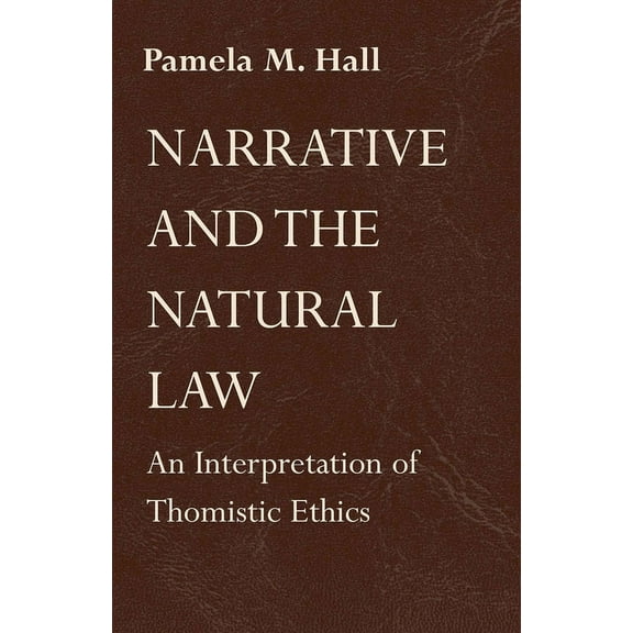 Narrative Natural Law, (Paperback)
