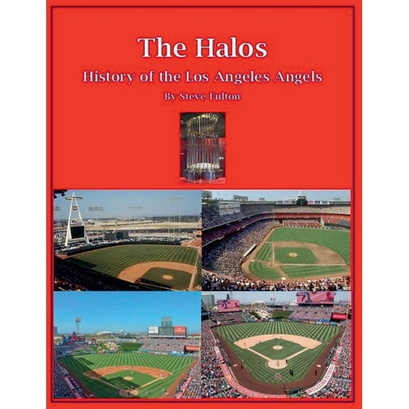 Mlb The Halos! History of the Los Angeles Angels, Book 10, (Paperback)