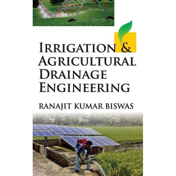Irrigation and Agricultural Drainage Engineering (Hardcover)