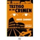 thumbnail image 1 of TESTIGO DE UN CRIMEN Universo de libros S.A. de C.V. 9786078638161, 1 of 2