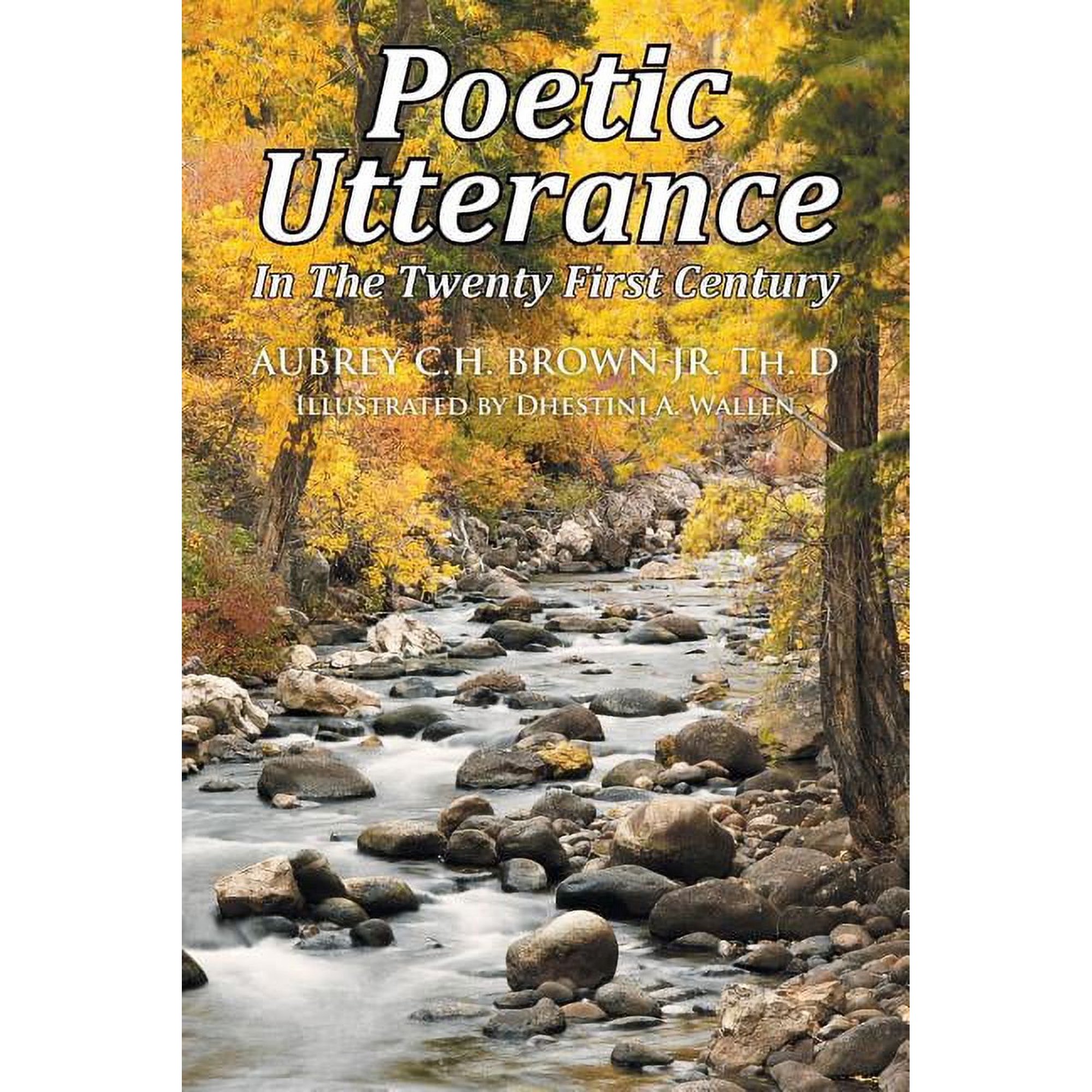 Poetic Utterance in the Twenty First Century (Paperback)