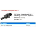 thumbnail image 2 of PCV Valve - Compatible with 2001 - 2007 Dodge Caravan 2.4L 4-Cylinder 2002 2003 2004 2005 2006, 2 of 2