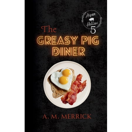 The Greasy Pig Diner & More, (Paperback)