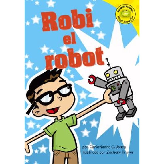 Pre-Owned Robi El Robot (Hardcover) by Clara Lozano, Christianne C Jones