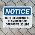 thumbnail image 5 of (2 Pack) Not For Storage Of Flammable Or Corrosive Liquids OSHA Notice Sign, 5 of 8