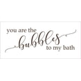 thumbnail image 2 of Bathroom Wall Art You Are Bubbles To My Bath Decor Vinyl Decal Sticker 23x8-Inch Chocolate Brown, 2 of 2