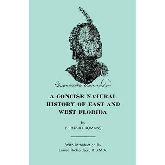 A Concise Natural History of East & West Florida (Paperback)