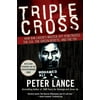 Triple Cross: How Bin Laden's Master Spy Penetrated the Cia, the Green Berets, and the FBI (Paperback)