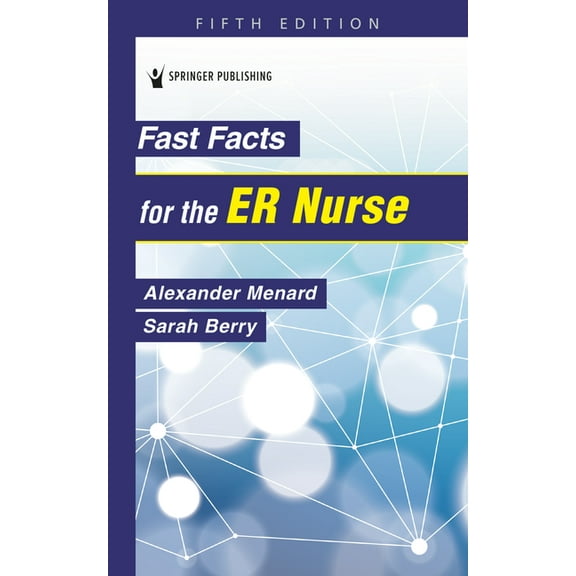 Fast Facts for the ER Nurse, (Paperback)