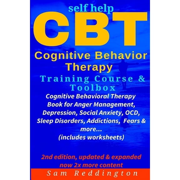 Pre-Owned Self Help CBT Cognitive Behavior Therapy Training Course &amp; Toolbox: Cognitive Behavioral Therapy Book for Anger Mana, (Paperback)