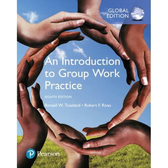 Pre-Owned Introduction to Group Work Practice, An, Global Edition (Paperback) 1292160284 9781292160283