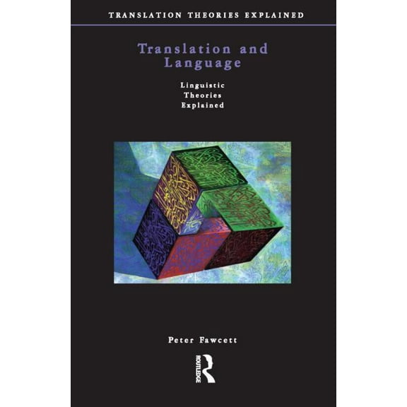 Translation Theories Explored Translation and Language, (Paperback)