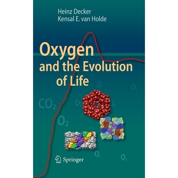 Oxygen and the Evolution of Life, (Hardcover)