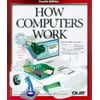 How Computers Work (How It Works Series) [Paperback - Used]