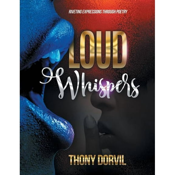 Loud Whispers
