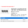 thumbnail image 2 of Flywheel Bolt - Compatible with 1969 - 1982, 1984 - 1997 Chevy Corvette 1970 1971 1972 1973 1974 1975 1976 1977 1978 1979 1980 1981 1985 1986 1987 1988 1989 1990 1991 1992 1993 1994, 2 of 2