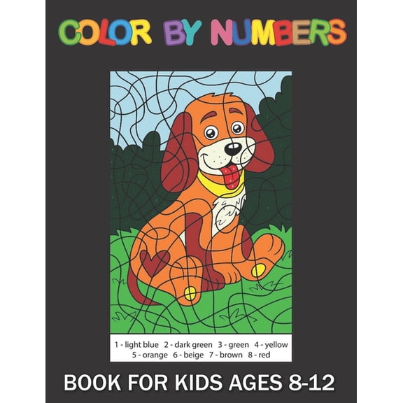 Color by Numbers Coloring Book for Kids Ages 8-12: Large print, Great ...