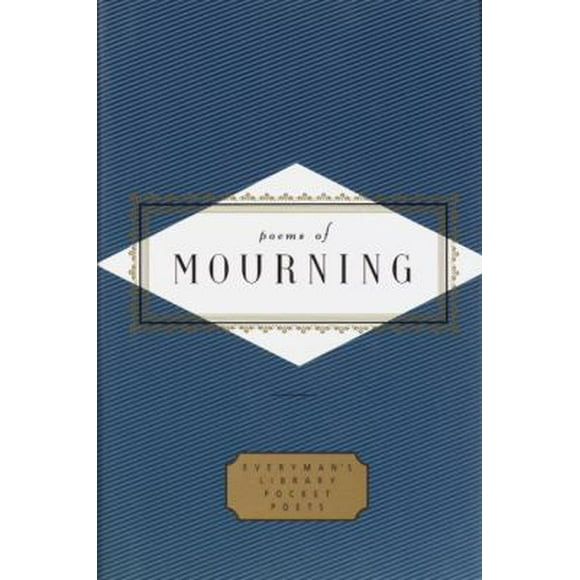 Pre-Owned Poems of Mourning [With Ribbon Marker] (Hardcover) 0375404562 9780375404566