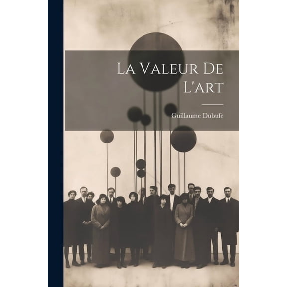 La Valeur De L'art (Paperback)