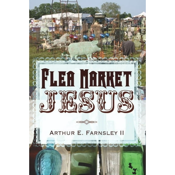 Flea Market Jesus (Hardcover)