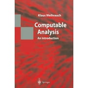Texts in Theoretical Computer Science. an Eatcs: Computable Analysis: An Introduction (Paperback)