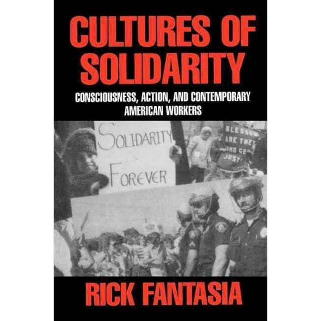 Cultures de Solidarité, Rick Fantasia Broché