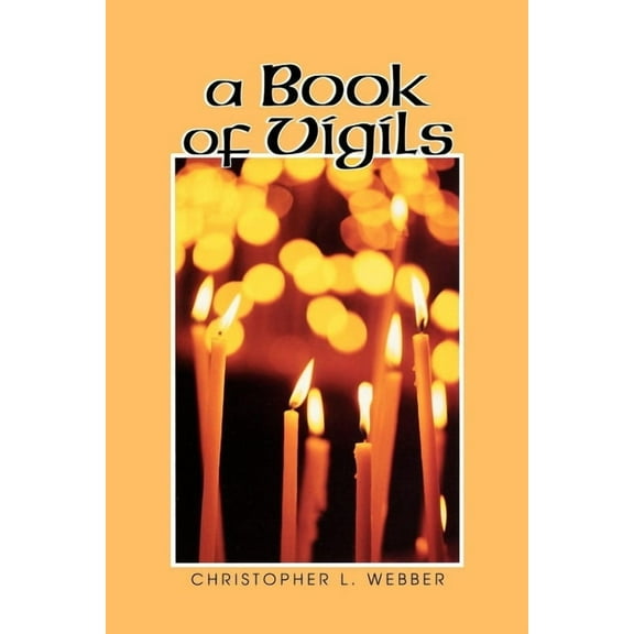 A Book of Vigils, (Paperback)