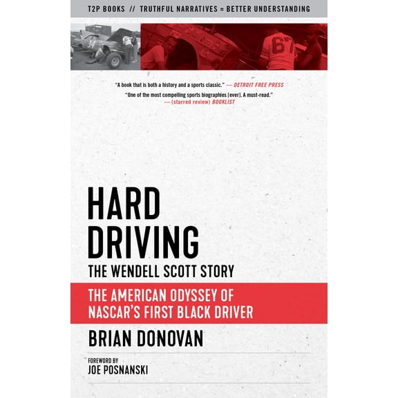 Truth to Power: Hard Driving : The Wendell Scott Story (Paperback)