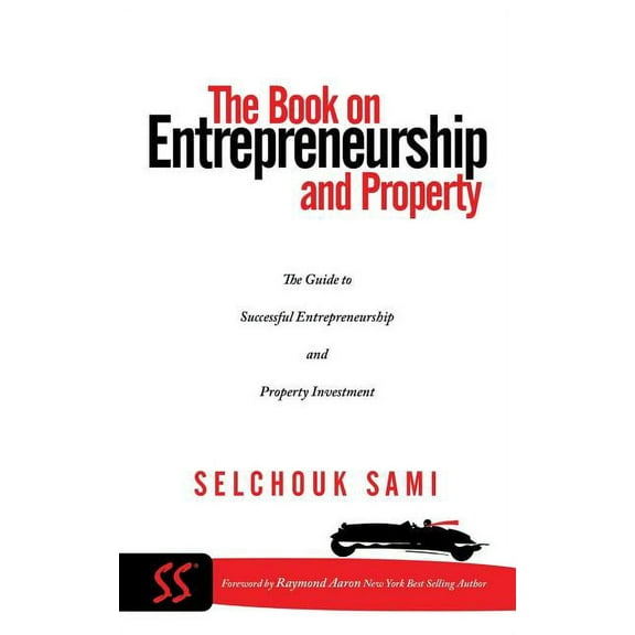 The Book on Entrepreneurship and Property (Paperback)