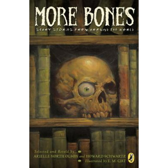 Pre-Owned More Bones: Scary Stories from Around the World (Paperback) 0142414255 9780142414255