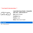 thumbnail image 2 of Lower Valve Cover Gasket - Compatible with 1995 - 1998 Porsche 911 1996 1997, 2 of 2