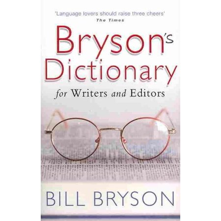 Bryson's Dictionary for Writers and Editors (Best Text Editor For Writers)