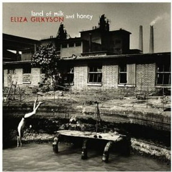 Eliza Gilkyson - Land Of Milk and Honey - Music & Performance - CD