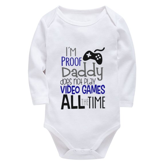 I'm Proof Daddy Does Not Play Video Games All The Time Newborn Outfits Boy Long Sleeve Baby Boy Going Home Outfit Newborn Su