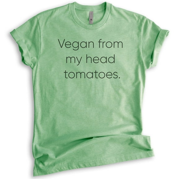 Vegan From My Head Tomatoes T-Shirt, Unisex Women's Men's Shirt, Vegan Shirt, Veganism Shirt, Heather Apple Green, Medium