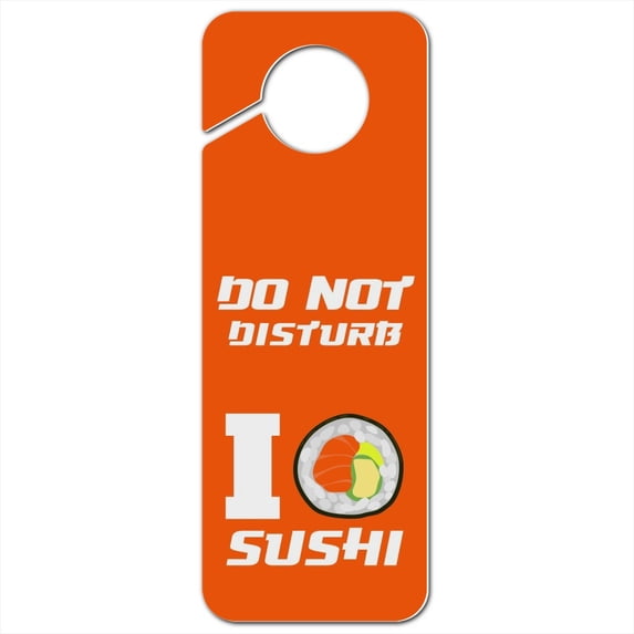 I Love Sushi Roll Heart Plastic Door Knob Hanger Sign