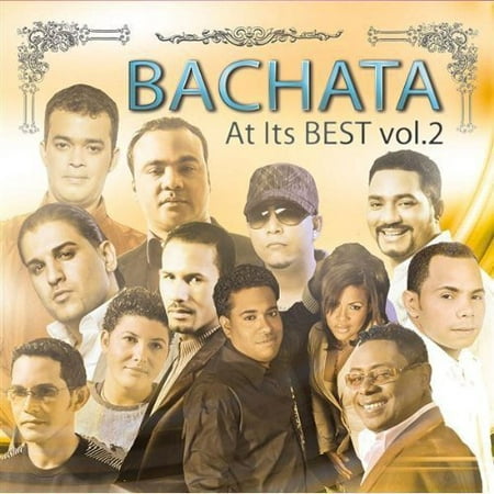 Bachata At It's Best, Vol.2