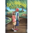 thumbnail image 1 of Pre-Owned Zoe's Sidewalk (Paperback) 0615893538 9780615893532, 1 of 1