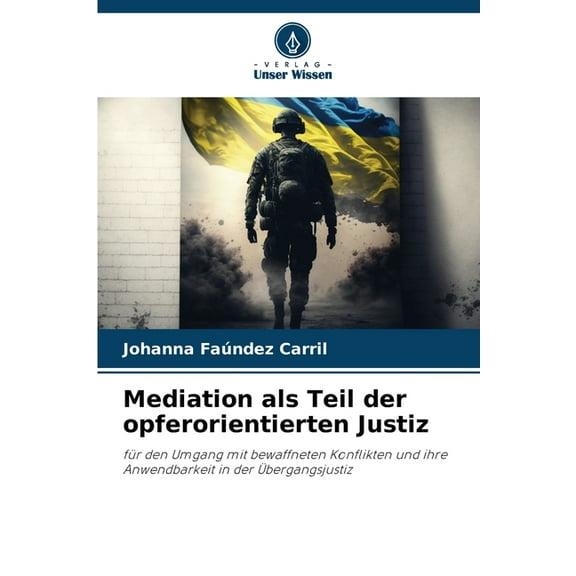 Mediation als Teil der opferorientierten Justiz, (Paperback)