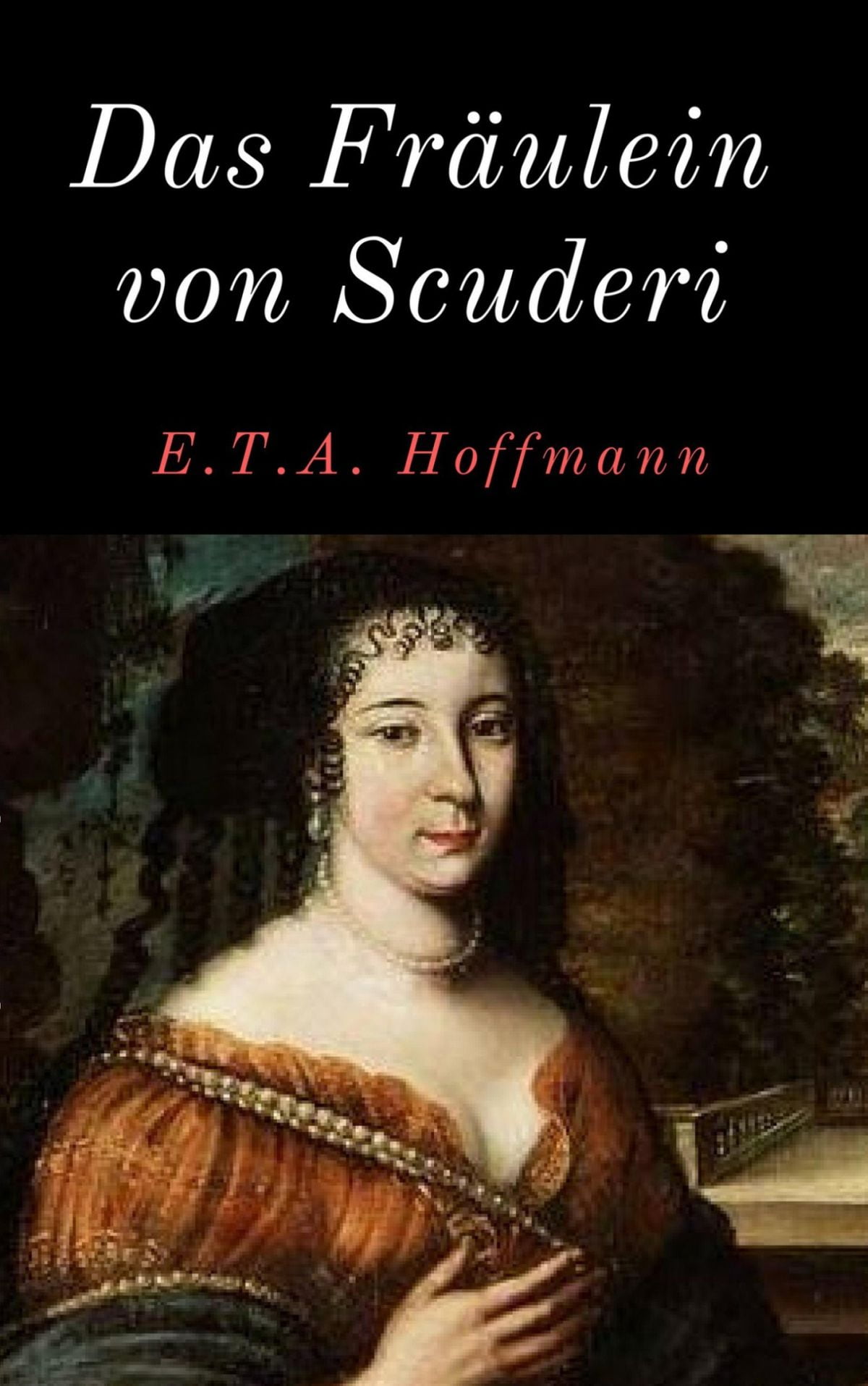 Das Fräulein von Scuderi eBook Das Fräulein von Scuderi eBook