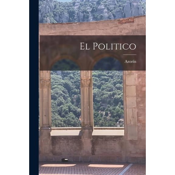 El Politico, (Paperback)